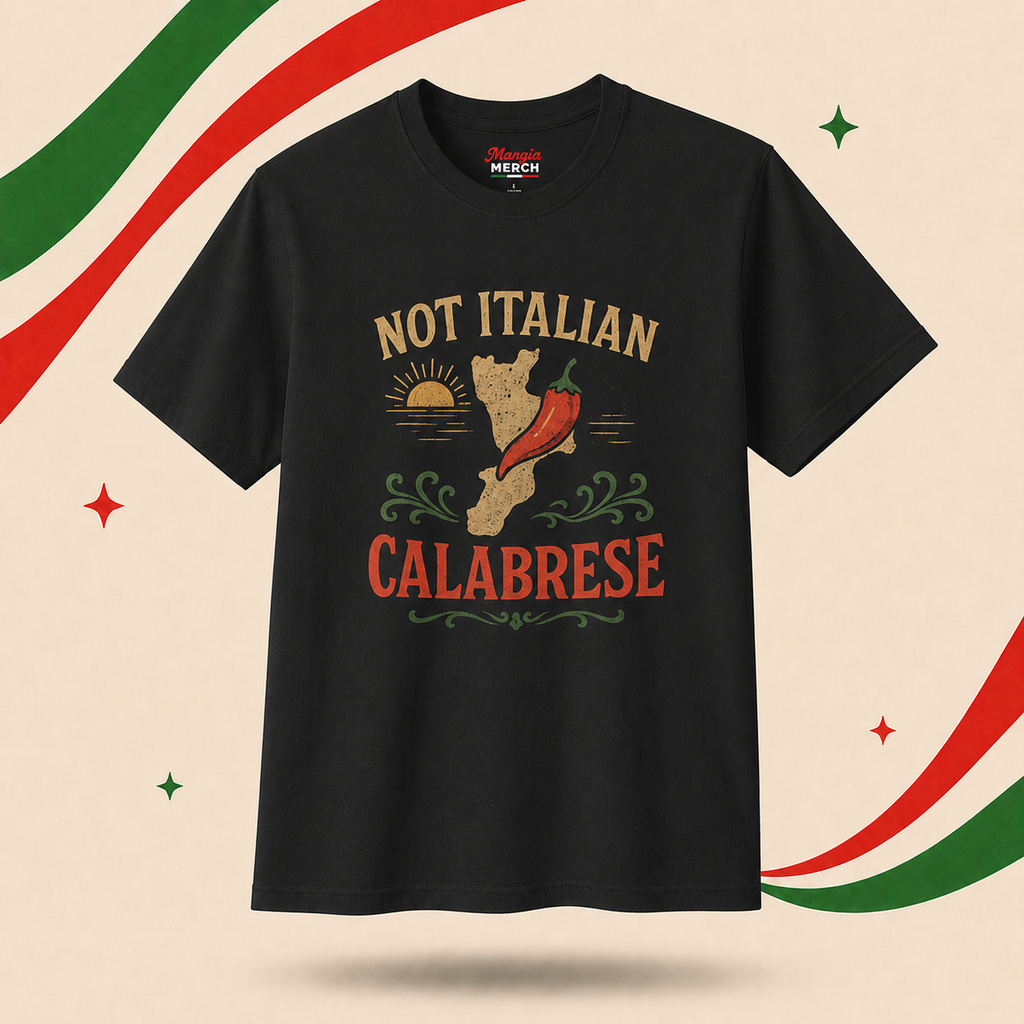 Not Italian, Calabrese | Map T-Shirt
