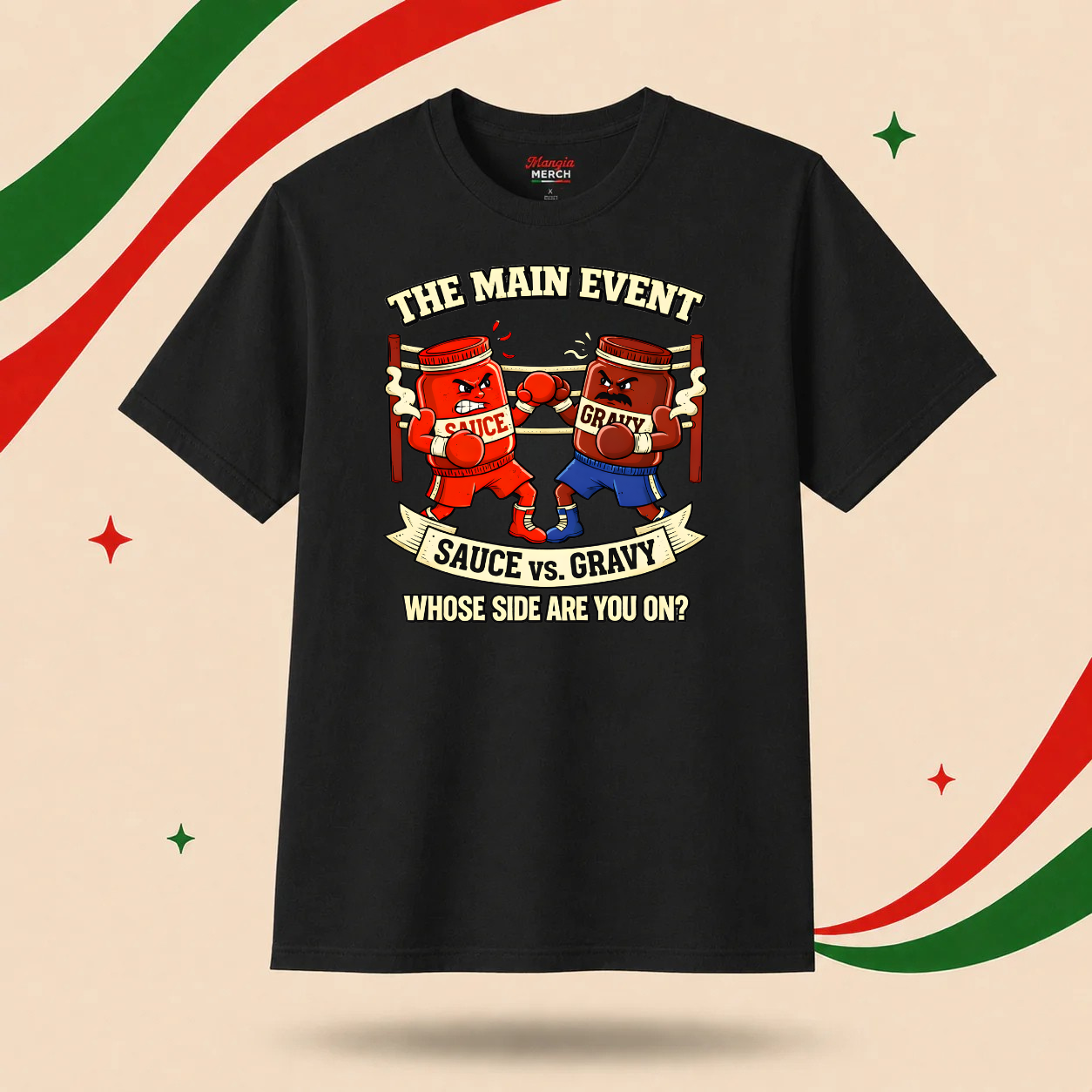 Sauce vs. Gravy | The Main Event T-Shirt